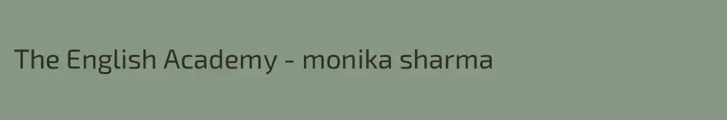 The English Academy - monika sharma